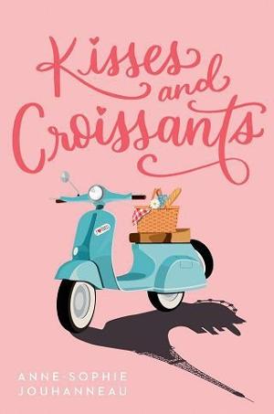 Kisses and Croissants by Anne-Sophie Jouhanneau