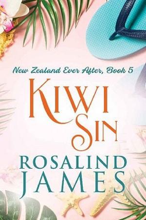 Kiwi Sin by Rosalind James