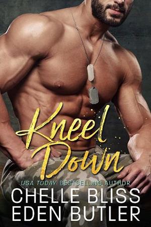 Kneel Down by Chelle Bliss