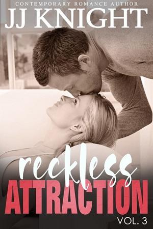 Reckless Attraction by J.J. Knight