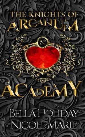 Knights of Arcanum Academy by Bella Holiday