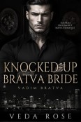 Knocked-Up Bratva Bride by Veda Rose