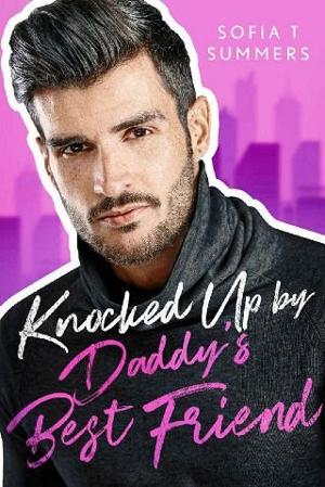 Knocked Up By Daddy’s Best Friend by Sofia T. Summers