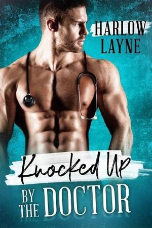 Knocked Up by the Doctor by Harlow Layne
