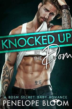 Knocked Up by the Dom by Penelope Bloom