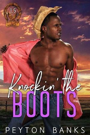 Knockin’ the Boots by Peyton Banks