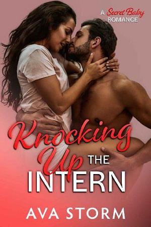 Knocking Up the Intern by Ava Storm