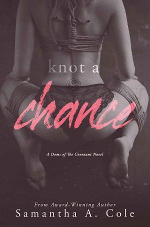 Knot a Chance by SamanthaACole