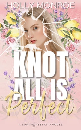 Knot All is Perfect by Holly Monroe