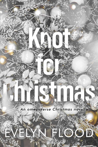 Knot for Christmas by Evelyn Flood