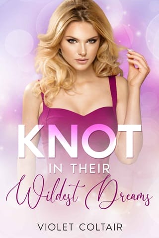 Knot in Their Wildest Dreams, Part 1 by Violet Coltair