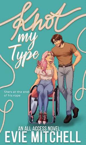 Knot My Type by Evie Mitchell