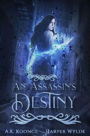 An Assassin’s Destiny by A.K. Koonce