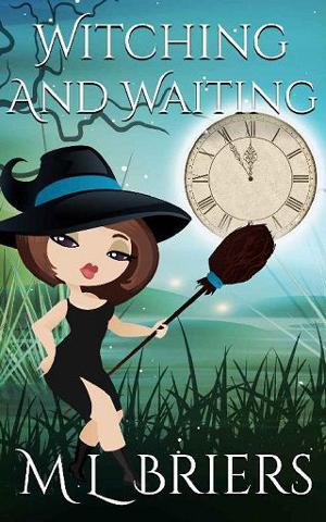 Witching and Watching by M. L Briers