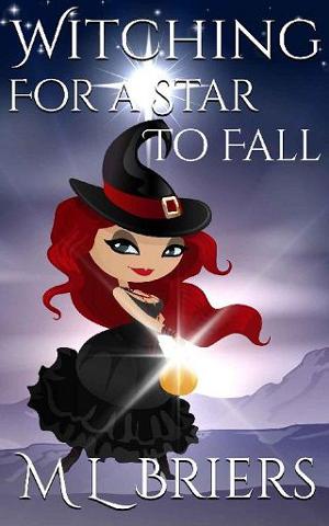 Witching For A Star To Fall by M. L Briers