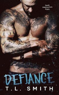 Defiance by T.L Smith