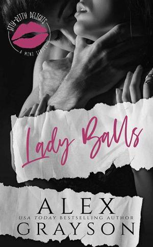 Lady Balls by Alex Grayson