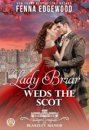 Lady Briar Weds the Scot by Fenna Edgewood