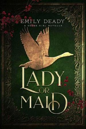 Lady or Maid by Emily Deady