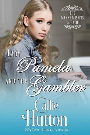 Lady Pamela and the Gambler by Callie Hutton