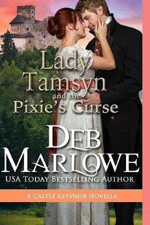 Lady Tamsyn and the Pixie’s Curse by Deb Marlowe