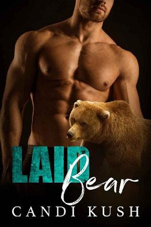 Laid Bear by Candi Kush