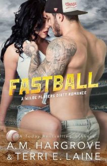 Fastball by Terri E. Laine