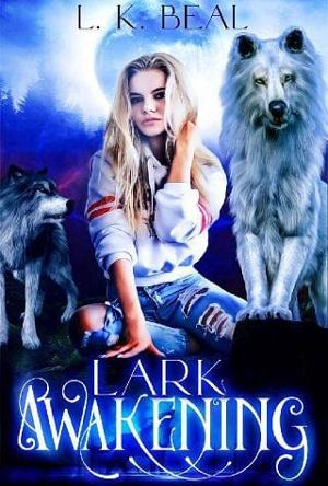 Lark Awakening by L.K. Beal