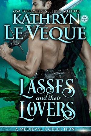 Lasses and their Lovers by Kathryn Le Veque