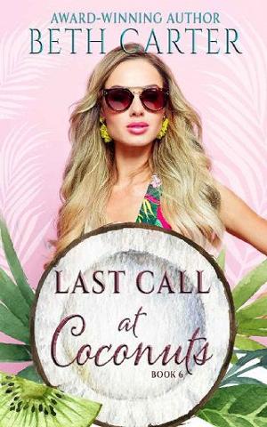 Last Call at Coconuts by Beth Carter