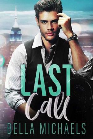 Last Call by Bella Michaels