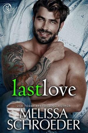 Last Love by Melissa Schroeder