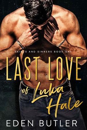 Last Love of Luka Hale by Eden Butler