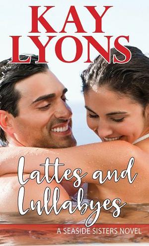 Lattes and Lullabyes by Kay Lyons