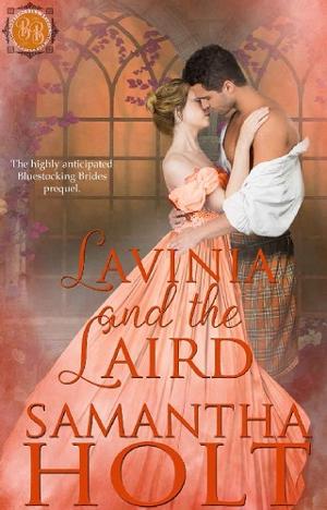 Lavinia and the Laird by Samantha Holt