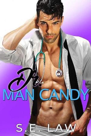 Dr. Man Candy by S.E. Law