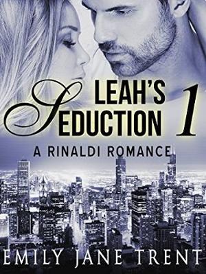 Leah’s Seduction #1-4 by Emily Jane Trent