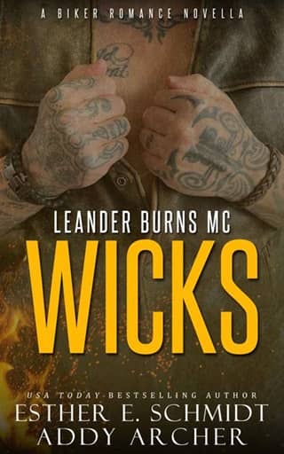 Leander Burns MC: Wicks by Esther E. Schmidt