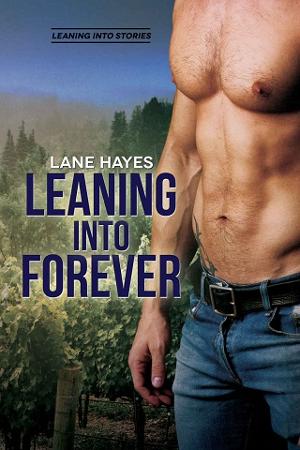 Leaning Into Forever by Lane Hayes