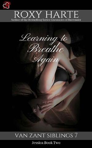 Learning to Breathe Again by Roxy Harte