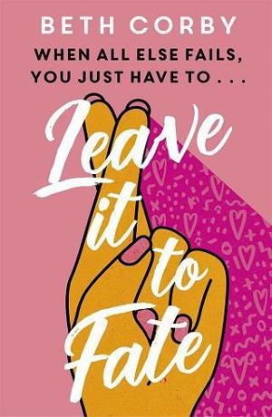 Leave It to Fate by Beth Corby