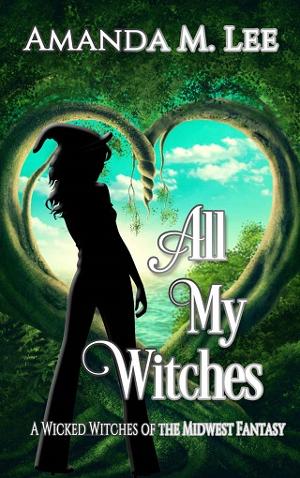 All My Witches by Amanda M. Lee