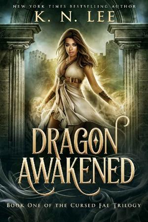 Dragon Awakened by K.N. Lee