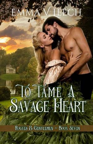 To Tame a Savage Heart by Emma V. Leech