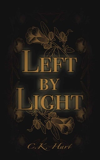Left By Light by C.K. Hart