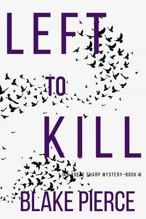 Left to Kill by Blake Pierce