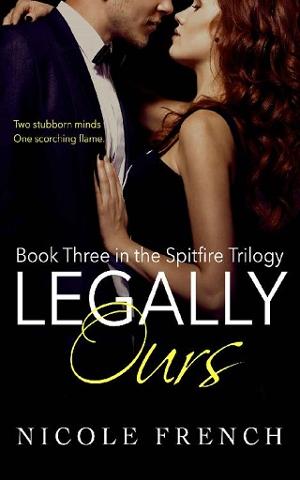 Legally Ours by Nicole French