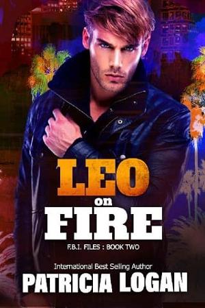 Leo on Fire by Patricia Logan