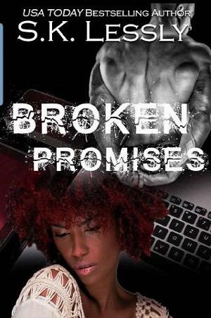 Broken Promises by S.K. Lessly