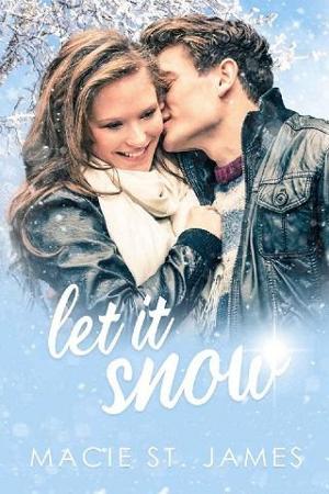 Let It Snow by Macie St. James